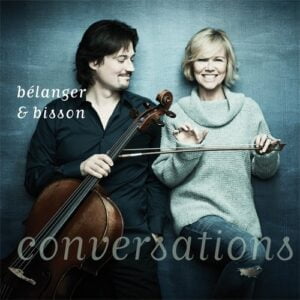 Vincent Belanger & Anne Bisson: Conversations (CD)