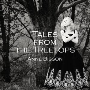 Anne Bisson: Tales from the Treetops (LP, Camilio)