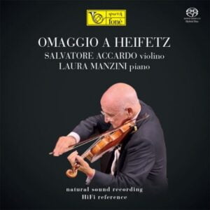 Salvatore Accardo & Laura Manzini - Omaggio a Heifetz (SACD, Fone)