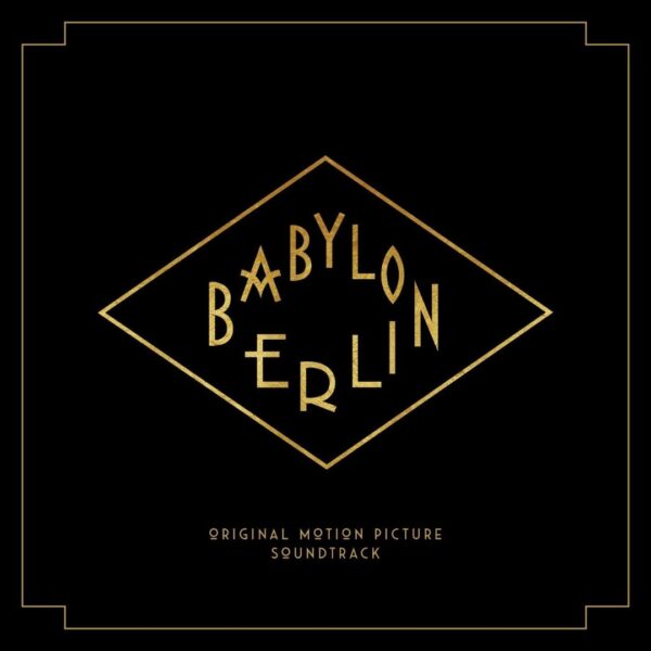 Babylon Berlin - Original Motion Picture Soundtrack (3LPs, 2CDs, Bmg Rights)