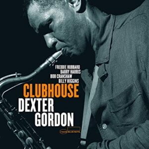 Dexter Gordon - Clubhouse (LP, Blue Note Tone Poet Series)
