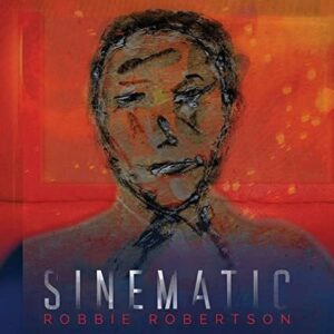 Robbie Robertson - Sinematic (2LPs, Universal)