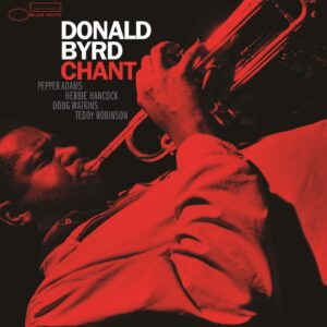 Donald Byrd - Chant (LP, Blue Note)