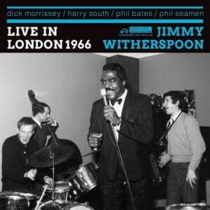 Jimmy Witherspoon With Dick Morrissey Quartet (CD, Rhythm and Blues Records)