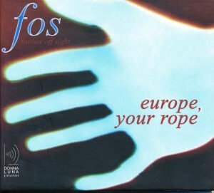 F.O.S - Europe, your rope