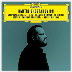 Andris Nelsons and Boston Symphony Orchestra  Dmitri Shostakovich: Symphonies Nos. 1, 14 & 15 (UHQCD)