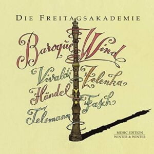 Baroque Wind: Vivaldi, Zelenka, Handel, Fasch, Telemann (CD, Winter and Winter)