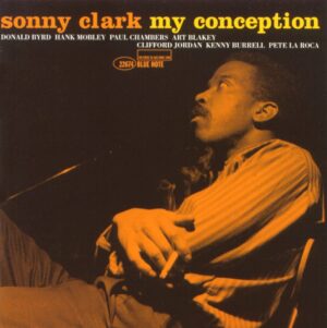 Sonny Clark - My Conception (LP, Blue Note Tone Poet Series)