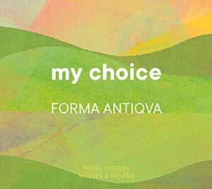 Forma Antiqva - My Choice (CD, Winter and Winter)