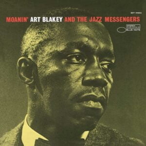 Art Blakey & the Jazz Messengers - Moanin' (LP, Blue Note)