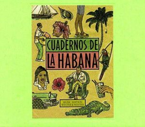 Cuadernos De La Habana (5CDs, Winter and Winter)