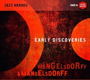 Mangelsdorff - Early Discoveries (2CDs, Jazzhouse)