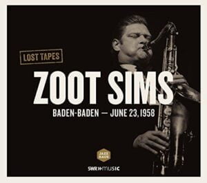 Zoot Sims - Lost Tapes (Baden-Baden 1958) (CD, Jazzhaus)