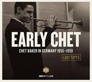 Chet Baker - Lost Tapes (Early Chet in Germany 1955 - 1959) (CD, Jazzhaus)