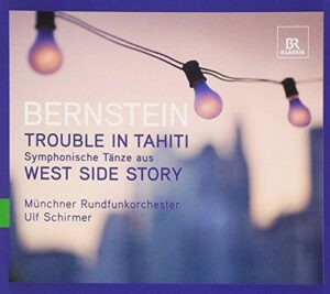 Bernstein: Trouble in Tahiti (CD, Br-Klassik)
