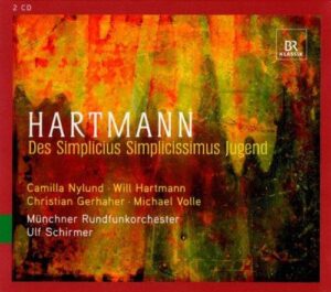 Hartmann: Des Simplicius Simplicissimus Jugend (2CDs, Br-Klassik)