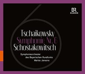 Schostakowitsch / Tschaikowksy - Symphonie Nr. 6 (Mariss Jansons) (CD, Br-Klassik)