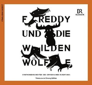 Freddy und die Wilden Wolfe (CD, Br-Klassik)