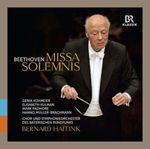 Beethoven: Missa Solemnis (Bernard Haitink) (CD, Br-Klassik)
