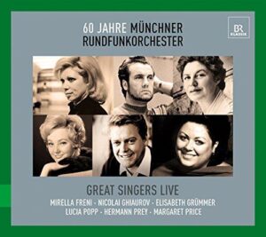 Great Singers Live - 60 Jahre Munchner Rundfunkorchester (Box-Set, Br-Klassik)