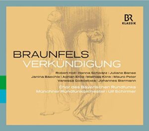 Braunfels: Verkundigung (2CDs, Br-Klassik)
