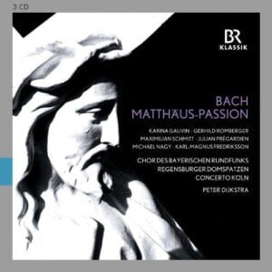 J.S. Bach: Matthauspassion (Peter Dijkstra) (Box-Set, Br-Klassik)