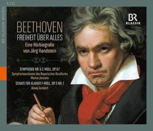 Beethoven: Freiheit uber Alles (Box-Set, Br-Klassik)