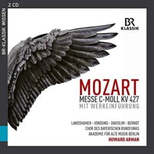 Messe in c-Moll, KV 427 mit Werkeinfuhrung (2CDs, Br-Klassik)