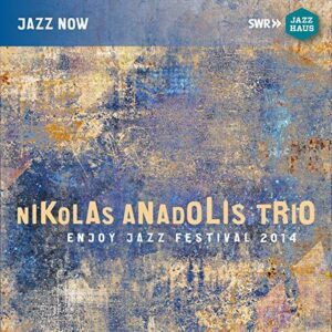 Nikolas Anadolis Trio (CD, Jazzhaus)
