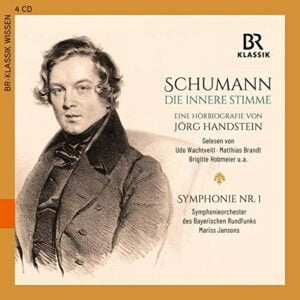 Robert Schumann - Die Innere Stimme (Box-Set, Br-Klassik)