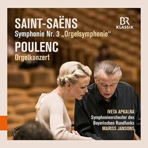 Saint Saens: Sinfonie 3 ''Orgelsinfonie''/ Poulenc: Orgelkonzert (CD, Br-Klassik)