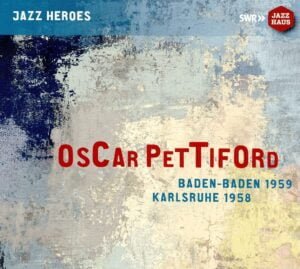 Oscar Pettiford - Baden-Baden 1959/Karlsruhe 1958 (CD, Jazzhaus)