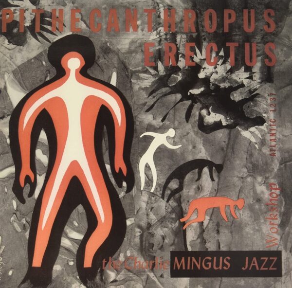 Charlie Mingus: Pithecanthropus Erectus (LP, Speakers Corner)