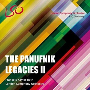 The Panufnik Legacies II (London Symphony Orchestra, Francois-Xavier Roth) (CD, LSO)