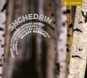 Shchedrin - The Enchanted Wanderer (2SACDs, Mariinsky)