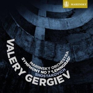Shostakovich: Symphony No. 7 in C major, Op. 60 'Leningrad' (SACD, Mariinsky)