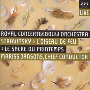 Stravinsky - L'Oiseau de feu & Le sacre du printemps (Royal Concertgebouw Orchestra, Mariss Jansons) (SACD, RCO)