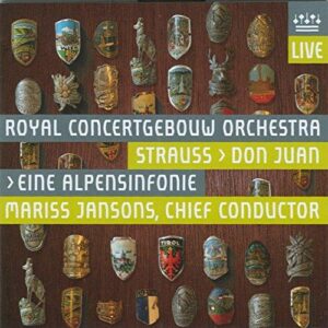 Strauss - Don Juan & Eine Alpensinfonie (Royal Concertgebouw Orchestra, Mariss Jansons) (SACD, RCO)