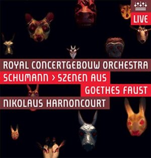 Schumann: Scenes from Goethe's Faust, WoO 3 (2SACDs, RCO)