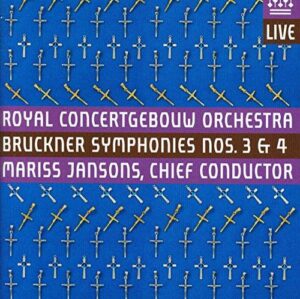 Bruckner - Symphonies Nos. 3 & 4 (2SACDs, RCO)