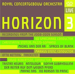 Horizon 3: Recordings from the 2008-2009 season (SACD, RCO)