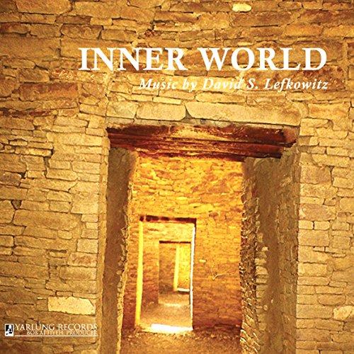 Music of David S. Lefkowitz - Inner World (CD, Yarlung)