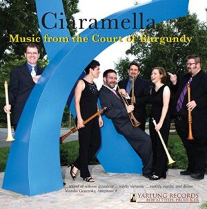 Ciaramella: Music from the Court of Burgundy (CD, Yarlung)