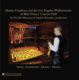 Martin Chalifour in Walt Disney Concert Hall (CD, Yarlung)