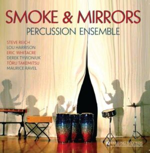 Smoke and Mirrors Percussion Ensemble (CD, Yarlung)