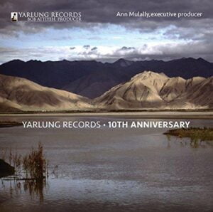 Yarlung Records: 10th Anniversary (2CDs, Yarlung)