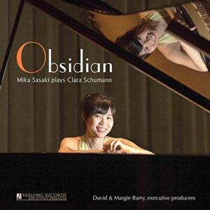 Obsidian: Mika Sasaki plays Clara Schumann [(Mika Sasaki (piano)] (CD, Yarlung)