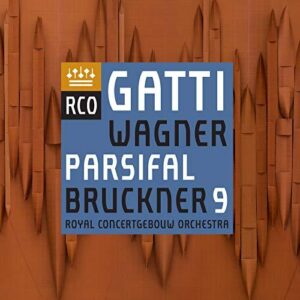 Wagner: Parsifal Prelude & Good Friday Spell & Bruckner: Symphony No. 9 (SACD, RCO)