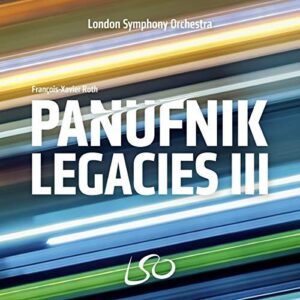 The Panufnik Legacies III (London Symphony Orchestra, Francois-Xavier Roth) (CD, LSO)
