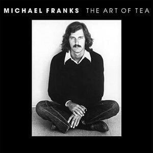 Michael Franks - The Art Of Tea (LP, Speakers Corner)